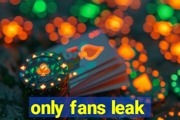 only fans leak